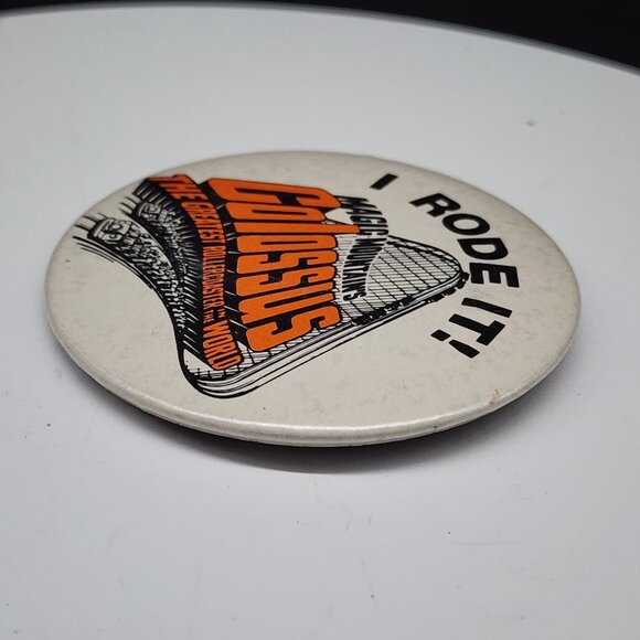 Vintage Magic Mountains Colossus Rollercoaster Pin Back Button I Rode It 1970s - Picture 3 of 6
